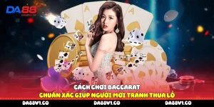 Cách chơi Baccarat