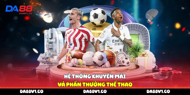 Hệ thống khuyến mãi và phần thưởng thể thao
