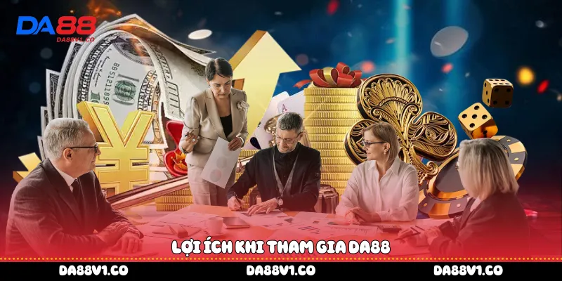 Lợi ích khi tham gia Da88